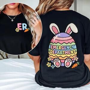 Emergency Department Easter Shirt, Er Nurse Bunny Back  Tee 2 Sided